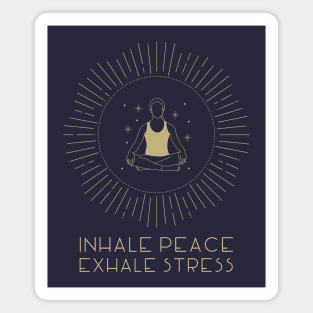 Inhale peace exhale stress yoga minimalistic Magnet